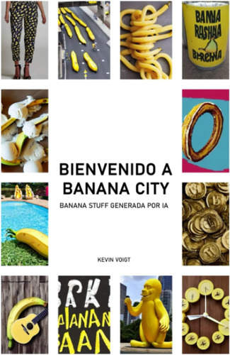 Libro: Bienvenido A Banana City: Banana Stuff Generada Por I