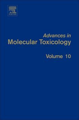 Libro Advances In Molecular Toxicology: Volume 10 - James...