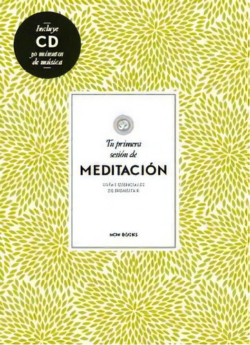 Tu Primera Sesiãâ³n De Meditaciãâ³n, De Vidal Melero, Alejandra. Editorial Now Books, Tapa Dura En Español