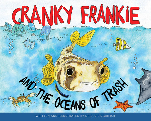 Libro Cranky Frankie And The Oceans Of Trash - Pillans, Sue