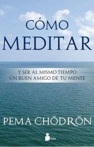 Libro Cómo Meditar