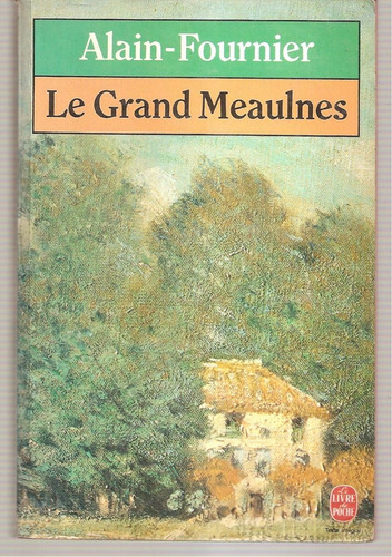 Le Grand Meaulnes Alain Fornier Fayard (en Frances)