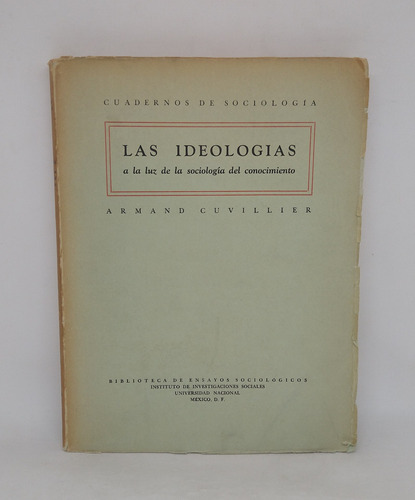 Las Ideologias Ante La Sociologia Armand Cuvillier   L5