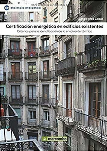 Certificación Energética En Edificios Existentes: Criterios 
