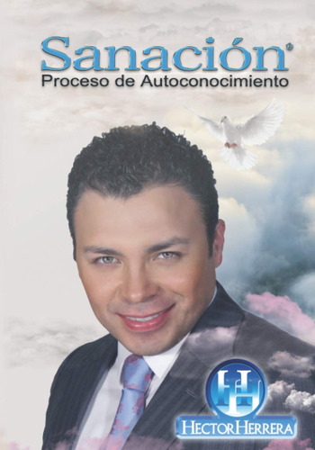 Libro : Sanacin Proceso De Autoconocimiento. - Herrera...