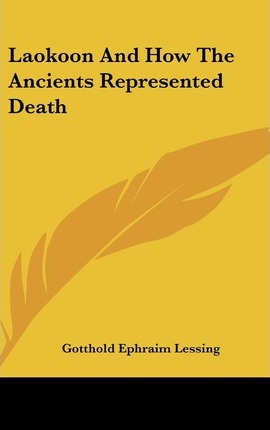 Libro Laokoon And How The Ancients Represented Death - Go...