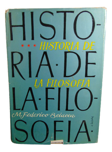 Adp Historia De La Filosofia Michele Federico Sciacca / 1966