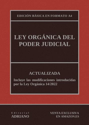 Ley Organica Del Poder Judicial: Edicion Basica En Formato A