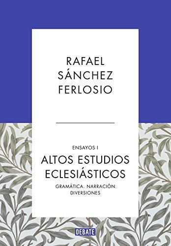 Altos Estudios Eclesiásticos (ensayos 1): Gramática. Narraci