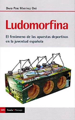 Ludomorfina- Martínez Oró, David Pere- * 