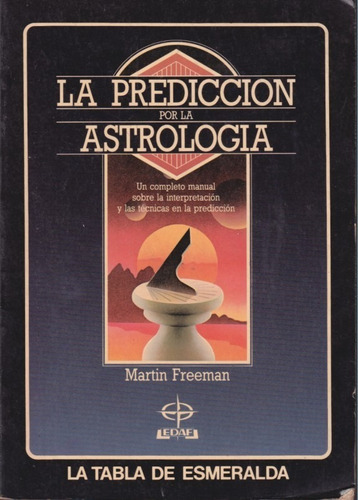 La Prediccion Por La Astrologia 