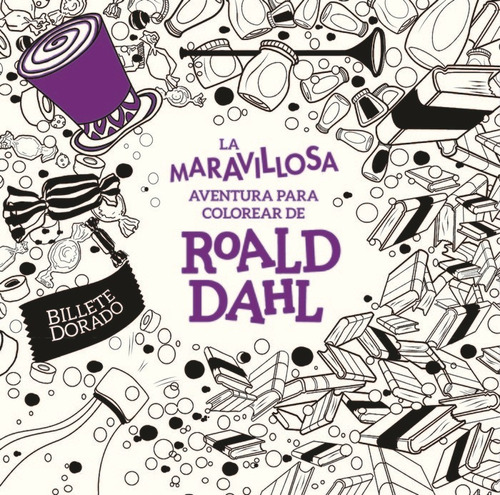La Maravillosa Aventura Para Colorear De Roald Dahl, De Dahl, Roald. Editorial Santillana Educación, S.l., Tapa Blanda En Español
