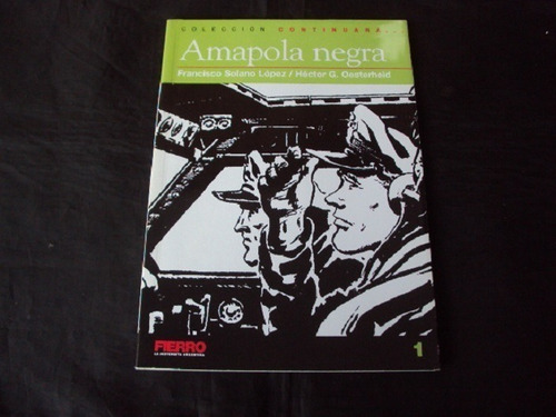 Amapola Negra - Oesterheld / Solano Lopez (fierro)