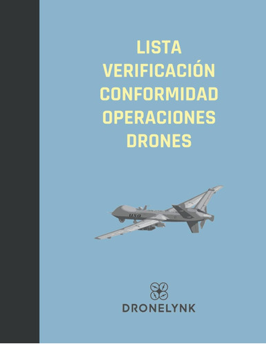 Libro: Lista Verificación Conformidad Operaciones Drones: Li