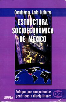 Libro Estructura Socioeconomica De Mexico. Bachillerato Lku