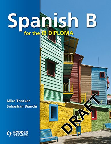 Libro : Spanish B For The Ib Diploma - Mike Thacker