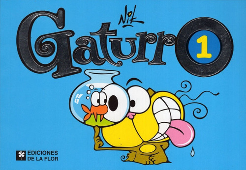 Gaturro - Historieta N° 1 - Nik