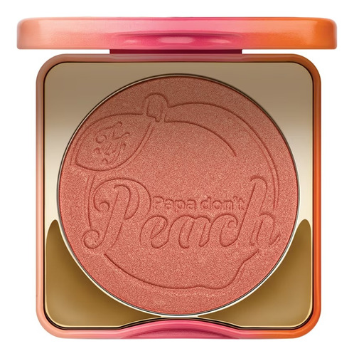 Blush Too Faced Papa Don´t Peach - Original / Novo
