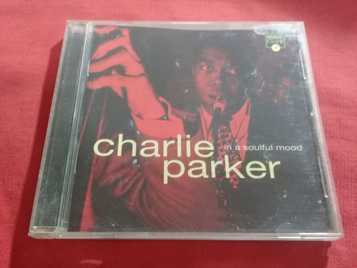 Charlie Parker  - In A Soulful Mood  -made In Usa  B2 