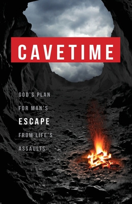 Libro Cavetime: God's Plan For Man's Escape From Life's A...