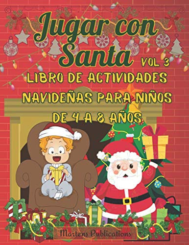 Jugar Con Santa Vol 3: Libro De Actividades Navideñas Para N