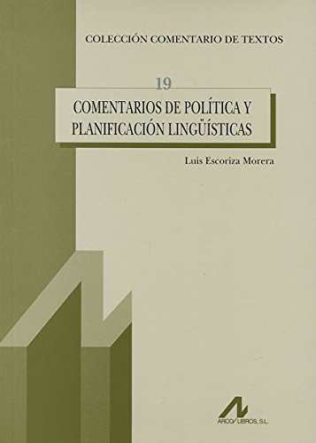 Comentarios De Politica Y Planificacion Linguisticas - Escor