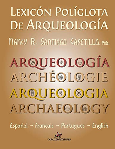 Lexicon Poliglota De Arqueologia: Español/francés/portu