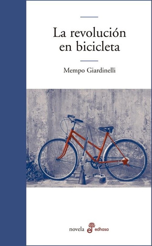 Revolucion En Bicicleta, La