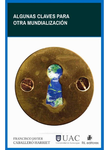 Los Derechos Humanos Hoy: Reflexiones, Desafíos Y Proyeccion, De Francisco Javier Caballero Harriet. Editorial Ril, Tapa Blanda En Español, 2018