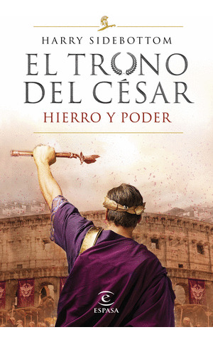 Libro El Trono Del Cesar. Hierro Y Poder