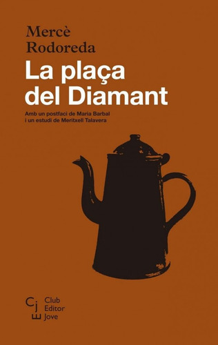 La Plaça Del Diamant (libro Original)