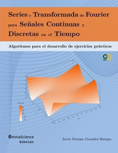 Libro : Series Y Transformada De Fourier Para Señales Co...