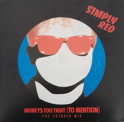 Simply Red - Money's Too Tight (to Mention) The Cutback Mix