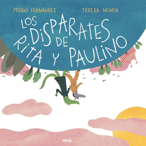 Libro Los Disparates De Rita Y Paulino - Fernãndez, Pedro
