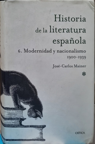 Historia De La Literatura Española Modernidad Y José Mainer