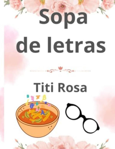 Libro:  Sopa De Letras De Titi Rosa (spanish Edition)