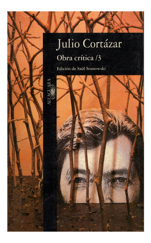 Obra Crítica 3 / Julio Cortázar