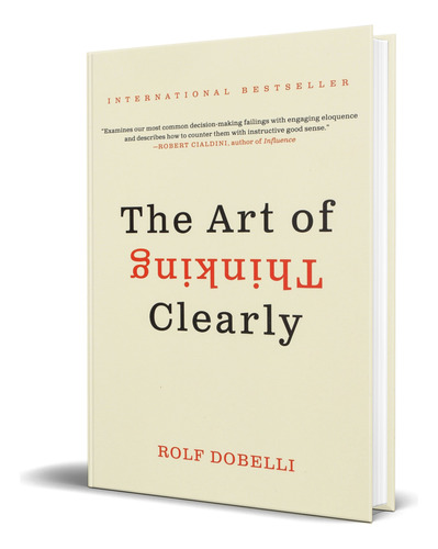 Libro The Art Of Thinking Clearly [ Rolf Dobelli ]  Original