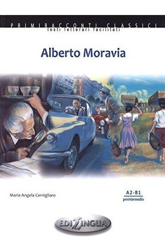 Alberto Moravia  - Primarraconti Classici, De Cernigliaro, 