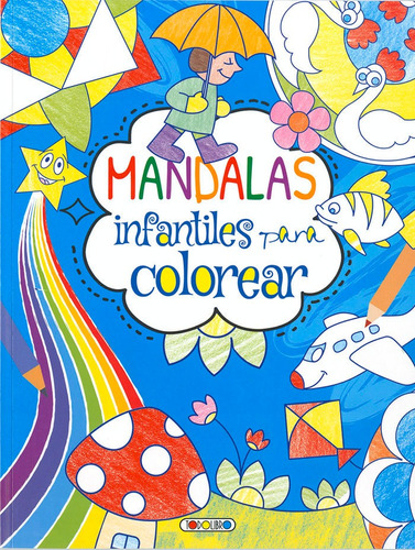 Libro Mandalas Infantiles Para Colorear 1 - Aa.vv