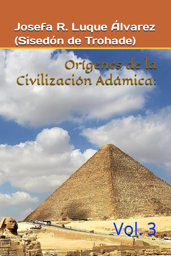 Libro: Orígenes Civilizaciones Adámicas:: Vol. 3 (spanish Ed