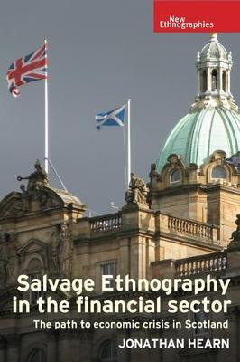 Libro Salvage Ethnography In The Financial Sector - Jonat...