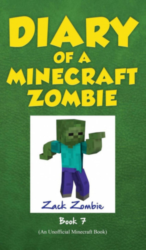 Libro: Diary Of A Minecraft Zombie Book 7. Zombie, Zack. Ibd