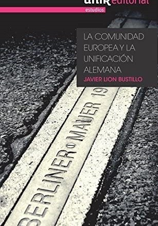 Libro: La Comunidad Europea Y La Unificación Alemana (unir E