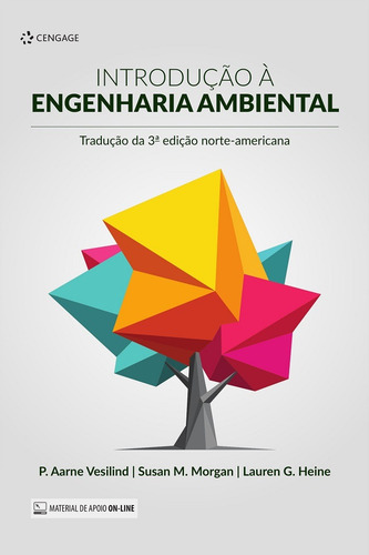 Introdução à Engenharia Ambiental, de Vesilind, P. Aarne. Editorial Cengage Learning Edições Ltda., capa mole em português, 2018
