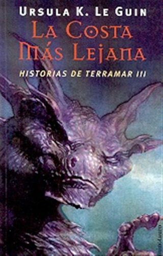 La Costa Mas Lejana. Historias De Terramar Iii - Ursula K. L