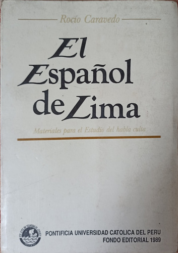  El Español De Lima - Rocío Caravedo