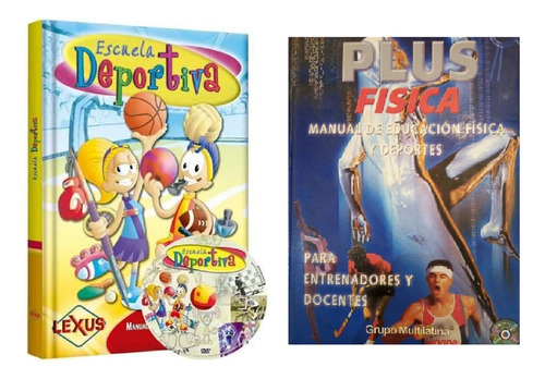 Escuela Deportiva  Educacion Fisca- Mas Manual Del Deporte