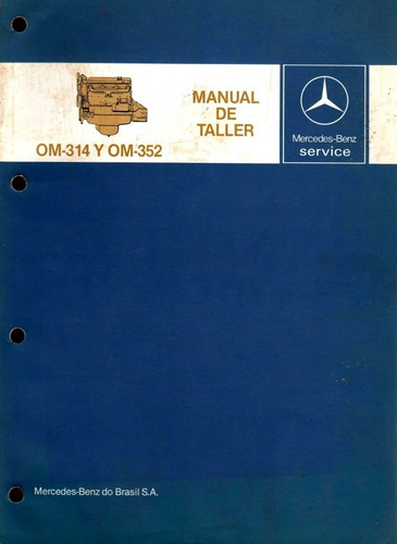 Manual De Taller Motores Mercedes-benz Om314 Om352