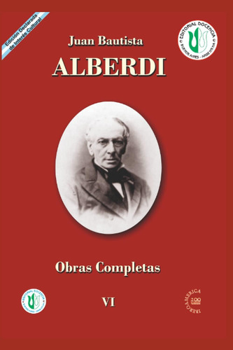 Libro: Juan Bautista Alberdi: Obras Completas 6 (spanish